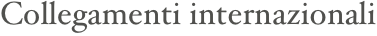 Collegamenti internazionali


