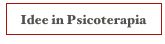Idee in Psicoterapia